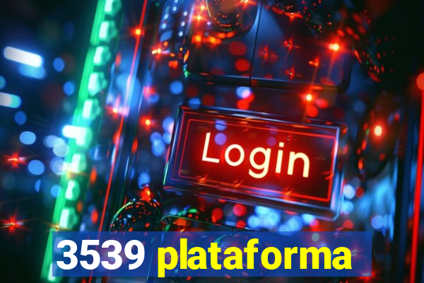 3539 plataforma